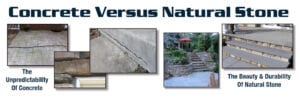 A comparion of concrete stone versus natural stone