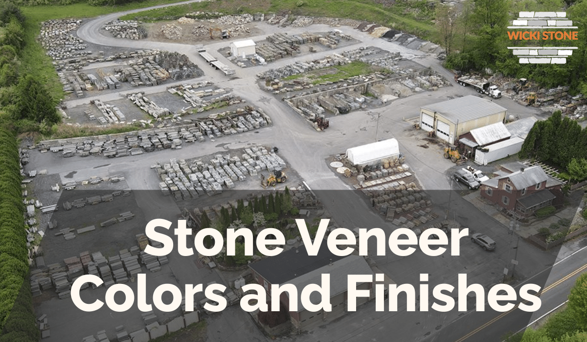 Stone Veneer Colors and Finishes