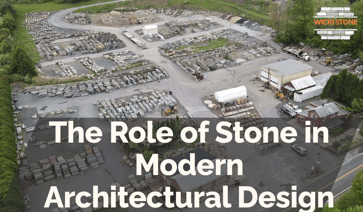 The Role of Stone in Modern Architectural Design