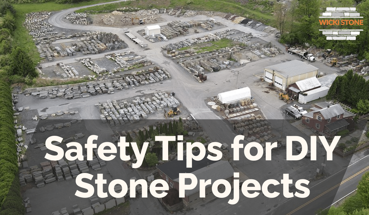 Safety Tips for DIY Stone Projects