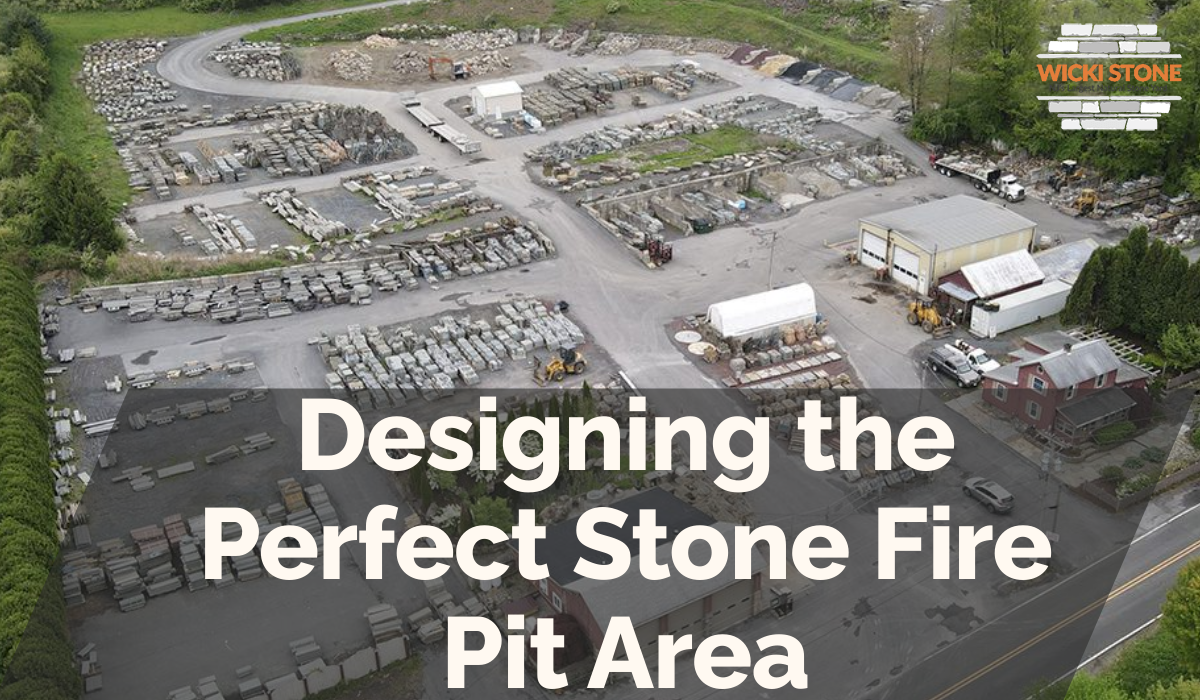 Designing the Perfect Stone Fire Pit Area