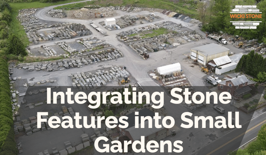 Integrating Stone Features into Small Gardens