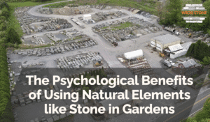 The Psychological Benefits of Using Natural Elements like Stone in Gardens